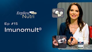 IMUNOMULT ® Multivitamínico  Explica Nutri 15 [upl. by Magdalen]