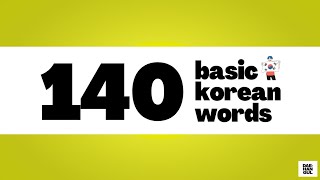 LEARN 140 BASIC KOREAN WORDS FOR BEGINNERS [upl. by Pinckney]