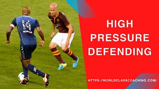 Soccer TRAINING  How to Best Apply High Pressure Defending  Part 3 [upl. by Weider]