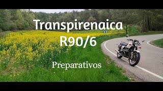 Transpirenaica en moto R906 preparativos [upl. by Accever]