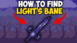 How To Get Lights Bane In Terraria  Lights Bane Terraria 1449 [upl. by Docilla502]