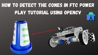 How to configure camera detection for FTC Power Play using OpenCV amp April Tags [upl. by Detta]