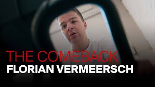 Florian Vermeersch  The Comeback [upl. by Karsten934]