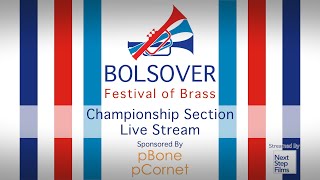 Bolsover Festival of Brass 2023  Championship Section Live Stream  Sponsored by pBone pCornet [upl. by Kuhlman]