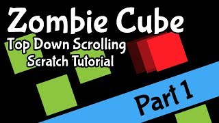 Top Down Scroller  E1  Scrolling  Scratch Tutorial [upl. by Hong828]