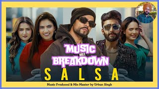 Music Breakdown  Salsa Song  Akki Singh  Bohemia  Sistrology  Urban Singh bohemia sistrology [upl. by Nagaem]