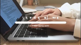 study with me  1 hour asmr keyboard typing no talking [upl. by Kaliope]