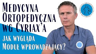 Jak wygląda kurs wprowadzający do Medycyny Ortopedycznej wg Cyriaxa [upl. by Onileba]