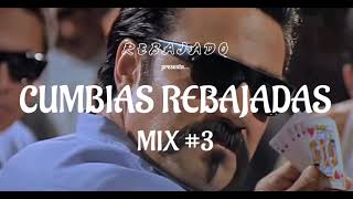 CUMBIAS REBAJADAS MIX 3 [upl. by Gronseth]