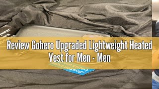 Review Gohero Upgraded Lightweight Heated Vest for Men  Mens Electric Heating Vest with 10000mAh L [upl. by Lenahs]