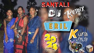 Eril Kola 🚫 Santali Dj Song 💥 New Santali Dj Song 20242025TrandingRemix [upl. by Raffo81]