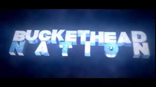 BucketHeadNation Intro [upl. by Ahsienroc]