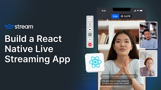 How To Build a React Native Live Streaming App [upl. by Odranreb315]