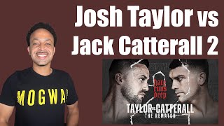 Josh Taylor vs Jack Catterall 2 SuperLightweight Bout  Breakdown and Prediction  Grudge Match [upl. by Horan533]