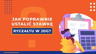 Jak poprawnie ustalić stawkę ryczałtu w JDG [upl. by Hamilton]