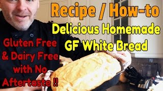 Gluten Free Bread  The Most Delicious Homemade Gluten Free White Bread Recipe [upl. by Acinoreb]