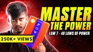 LAW 7  48 Laws Of Power  Full Video  InfoVlogs Ep17 [upl. by Yesac950]