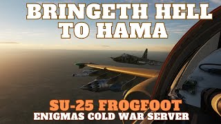 DCS quotBringeth Hell To Hama  Enigmas Cold War Server  Su25 Frogfoot  VR [upl. by Nimsay]