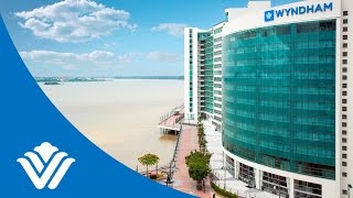 Donde nace el Río Guayas  Wyndham Guayaquil [upl. by Sinclare]