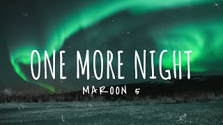 Maroon 5  One More Night [upl. by Ronile]