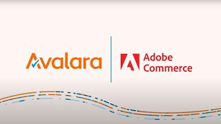 Avalara amp Adobe Commerce [upl. by Slocum246]