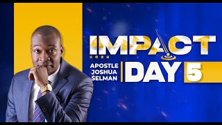 Impact 2022  Day 5  Evening Service With Apostle Joshua Selman [upl. by Niki]