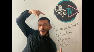 Preuniversitario en Matemáticas Clase 1 tuprofetv [upl. by Malonis105]