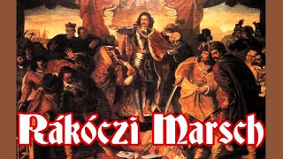 Rákóczi Marsch  Ungarischer MarschHungarian March [upl. by Sivahc]