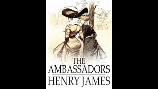 quotThe Ambassadorsquot By Henry James [upl. by Ranitta578]