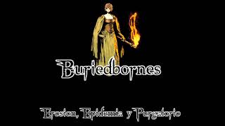 Buriedbornes OST  quotErosionquot quotEpidemiaquot y quotPurgatorioquotquotWeatheringquot quotEpidemicquot and quotPurgatoryquot [upl. by Alieka]