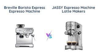 Breville Barista Express vs JASSY Espresso Machine  Comparison Review [upl. by Llerrit]