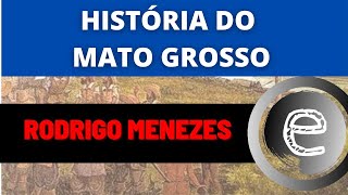 História do Mato Grosso  Rodrigo Menezes  AULA 00 PARTE 02 [upl. by Ayim]