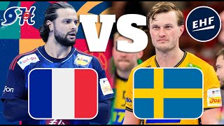 France vs Sweden Handball Live Play by Play  EHF EURO 2024 [upl. by Tailor]