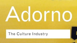 Theodor W Adorno Audiobook”The Culture Industry” part 2 of 2 [upl. by Amikay51]