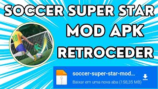 Soccer Super Star – Futebol v0293 Apk Mod retroceder Download 2024 [upl. by Yeniffit]