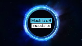 Electric dB  Insouciance Free Download [upl. by Hafler133]