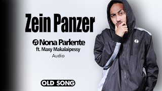 Zein Panzer  Nona Parlente ft Max Makalaipessy [upl. by Karas]