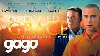 GAGO  Pardoned by Grace  Full Drama Movie  Family Faith  Joey Lawrence [upl. by Erhart]