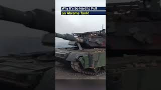 Why It’s So Hard to Pull an Abrams Tank [upl. by Aneg]