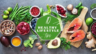 10 Essential Tips for a Healthy Lifestyle [upl. by Akirea]