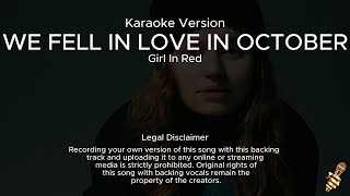 Girl In Red  We Fell In Love In October Karaoke Version [upl. by Torr]