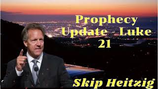 Listen to Skip Heitzig Prophecy Update  Luke 21 [upl. by Perle978]