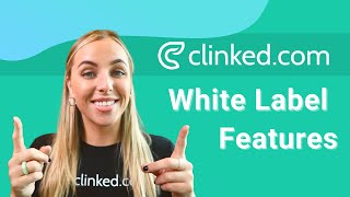 Clinked White Label Features [upl. by Llyrrad]