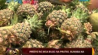 24 Oras Presyo ng mga bilog na prutas bumaba na [upl. by Starr]