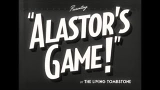 【The Living Tombstone】Alastors Game「Without the Rock Parts EDIT」 [upl. by Leona]