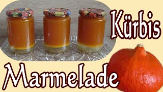 Kürbismarmelde mit Kokosnussmilch  Kürbiskonfitüre Rezept  Marmelade [upl. by Davidde]