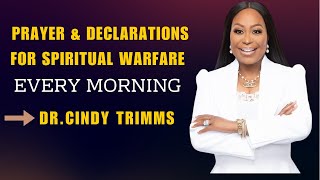 PRAYERS ampDECLARATIONS SPIRITUAL WARFARE DR CINDY TRIMMS [upl. by Miehar]