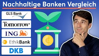 Nachhaltige Banken Vergleich Welche Bank hat das grünste amp beste Girokonto [upl. by Yeltrab]