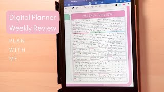 Digital Planner Weekly Review  Plan With Me on my iPad using Goodnotes [upl. by Hsirehc]