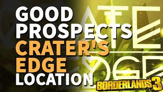 Good Prospects Craters Edge Borderlands 3 All Crew Challenge [upl. by Oznol]